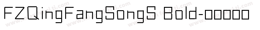 FZQingFangSongS Bold字体转换